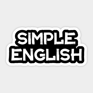 SIMPLE ENGLISH Sticker